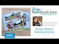 Scrapbook Live Sketch Warm Up - Simple Sketch Stunning Outdoor Layout