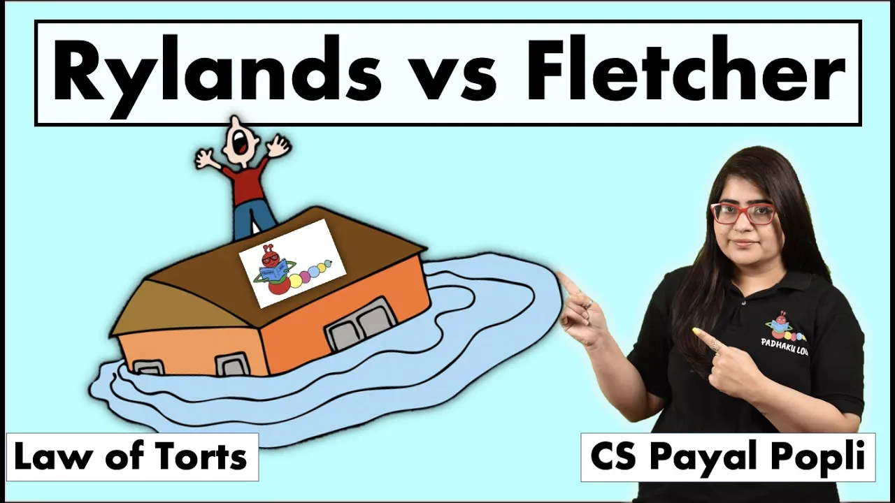 Rylands Vs Fletcher Case study | Strict liability | Law of Torts | CS Payal Popli
