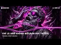Download Lagu Chỉ Là Anh Không Biết Remix (Bản Hot TikTok) - Đàn Ông Mấy Khi Rơi Nước Mắt Vì Người Con Gái Remix