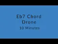 Eb7 Chord Drone Sound