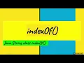 indexof Java IndexOf method in Java indexof method index of Java Java tutorial beginners