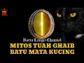 Download Lagu Khasiat dan Manfaat Batu Mata Kucing (Cat's Eye) MP3