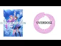 BLUE REFLECTION: OST - OVERDOSE