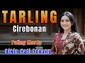 Download Lagu TARLING DANGDUT CIREBONAN - LAGU DAERAH - ALBUM LAGU TARLING TERPOPULER DAN PALING MERDU ADEM BANGET