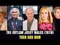 Lagu The Outlaw Josey Wales (1976) Cast: Then and Now 2026 - Heroes We Lost? | Star Trackers