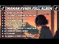 Download Lagu DJ KARNA SU SAYANG MAMAN FVNDY VIRAL TIK TOK - MAMAN FVNDY FULL ALBUM TERBARU 2023
