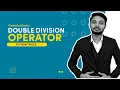 Double Division Operaor Python Tricks