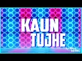 Download Lagu Kaun Tujhe | Remix | M.S. DHONI -THE UNTOLD STORY | Deep House | Sushant Singh | DJ Raul Music |