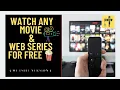 How to Watch Any Movie And Web Series For Free KnowMore -