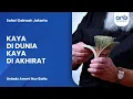 Download Lagu Kaya di Dunia Kaya di Akhirat | Ustadz Ammi Nur Baits