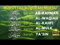 Suara Sangat Merdu | Surat Al Waqiah, Al Kahfi, Ar Rahman, Al Mulk, Yasin Buat Hati Lebih tenang
