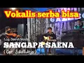 Download Lagu SANGAPA SAENA - ZULKIFLI ATJO (Live Gazebo coffee) Cover Wahyu