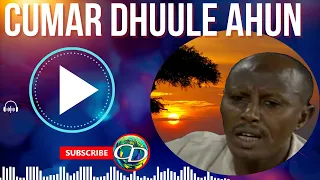Cumar Dhuule Heestii Hodan Cilmi Boodhari With Lyrics 