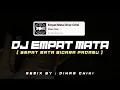 Download Lagu DJ EMPAT MATA VIRAL TIKTOK BY DINAR CHIKI