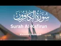 Download Lagu Surah Al-Kafirun [\