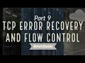 How TCP Handles Errors And Uses Windows Network Fundamentals Part 9