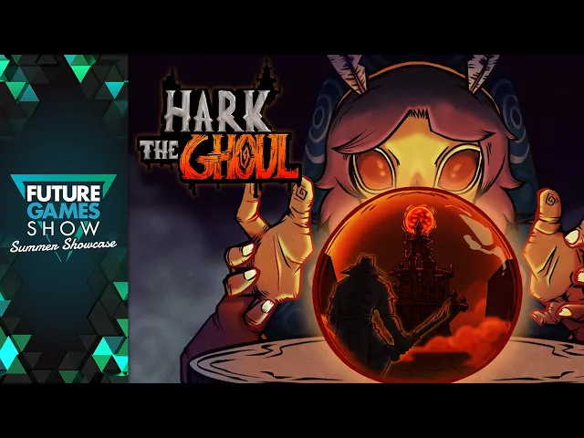 Hark The Ghoul Gameplay Trailer - Future Games Show Summer Showcase 2025
