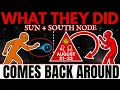 WHAT THEY PUT YOU THROUGH WAS INTENTIONAL - NOW CONSEQUENCES ARE HERE Sun Conjunct South Node