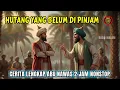 Download Lagu Cerita Lengkap Abu Nawas Penghantar Tidur 2 jam - Hutang Yang Belum Dipinjam - Radio Malam Abu Nawas MP3