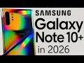 Samsung Galaxy Note 10 Plus In 2026 This 2019 Flagship Is Still Impressive Years Later