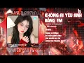 Download Lagu KHÔNG AI YÊU ANH BẰNG EM REMIX - HƯƠNG LY COVER x MIDNIGHT | NHẠC HOA LỜI VIỆT REMIX HAY NHẤT 2025