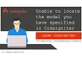 Codeigniter - Unable to locate the Model You Have Specified Solved