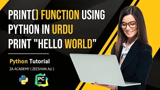 Print Function In Python In Urdu Using Print Function Python In Urdu Hello World Python In Urdu