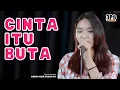 Download Lagu CINTA ITU BUTA - SPRING | 3PEMUDA BERBAHAYA FEAT GHINA NUR AKASYAH COVER