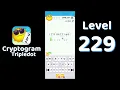 Cryptogram Tripledot Level 229 Answer SolutionGuruji