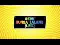 Lagu Ozon-Bunga Lalang [Lyric]
