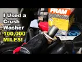 How I Didn t Replace Oil Drain Plug Washer in 100k Miles Must you Replace Oil Drain Bolt Washers