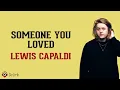 Someone You Loved - Lewis Capaldi (Lyrics video dan terjemahan)