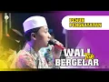 Download Lagu WALI TAK BERGELAR | Indra Hidayat | Ahbabun Nabi Sumur Tengah