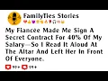 Download Lagu My Fiancée Made Me Sign A Secret Contract For 40% Of My Salary—So I Read It Aloud At The Altar And..