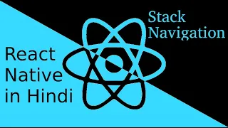 React-Native Hindi tutorial stack navigation