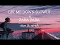 Download Lagu Let Me Down Slowly x Zara Zara [Slow \u0026 Reverb]