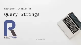 ReactPHP Tutorial Query Strings