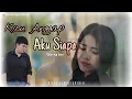 Download Lagu Wanna Bee - Kau Anggap Aku Siapa (Official Music Video) || Wanna Annisyah Purba