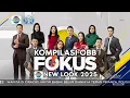 Kompilasi OBB Fokus Indosiar - New Look per 11 Januari 2025