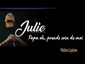 Download Lagu JULIE LAGUERRE  - PAPA OH, PRENDS SOIN DE MOI (VIDÉO LYRICS OFFICIEL)