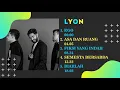 Download Lagu KUMPULAN LAGU LYON