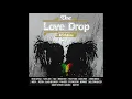 Lagu Love Drop Riddim Mix 2020(ft Fyah Ises, Momo Dread, Bongo Riot, Black Dillinger, Botanist)