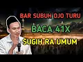 Download Lagu BAR SUBUH OJO TURU BACA 41X SUGIH RA UMUM #gusbaha #ngajigusbaha #gusbahaterbaru #gusbahalive