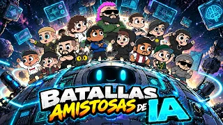 BATALLAS AMISTOSAS DE! IA