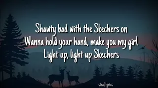 Download Lyrics Skechers   DripReport  I like your Skechers, You like me my Gucci shoes Light Up Light Up Ske MP3