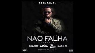 dj supaman n o falha feat ellputo laylizzy slick u0026 bangla 10