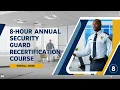 8-Hour Annual Recertification Course Security Guard License Renewal