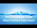 Lecture 6 Non-Primitive data types or Reference data types in java for beginner