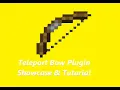 Plugin Tutorial TeleportBow