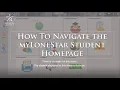 Navigate the myLoneStar Student Homepage